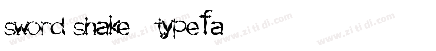 Sword Shake   Typefa字体转换